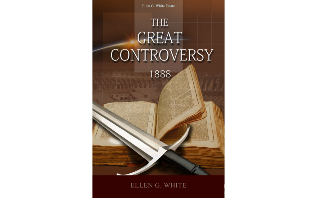 The Great Controversy  1888 – by Ellen G. White